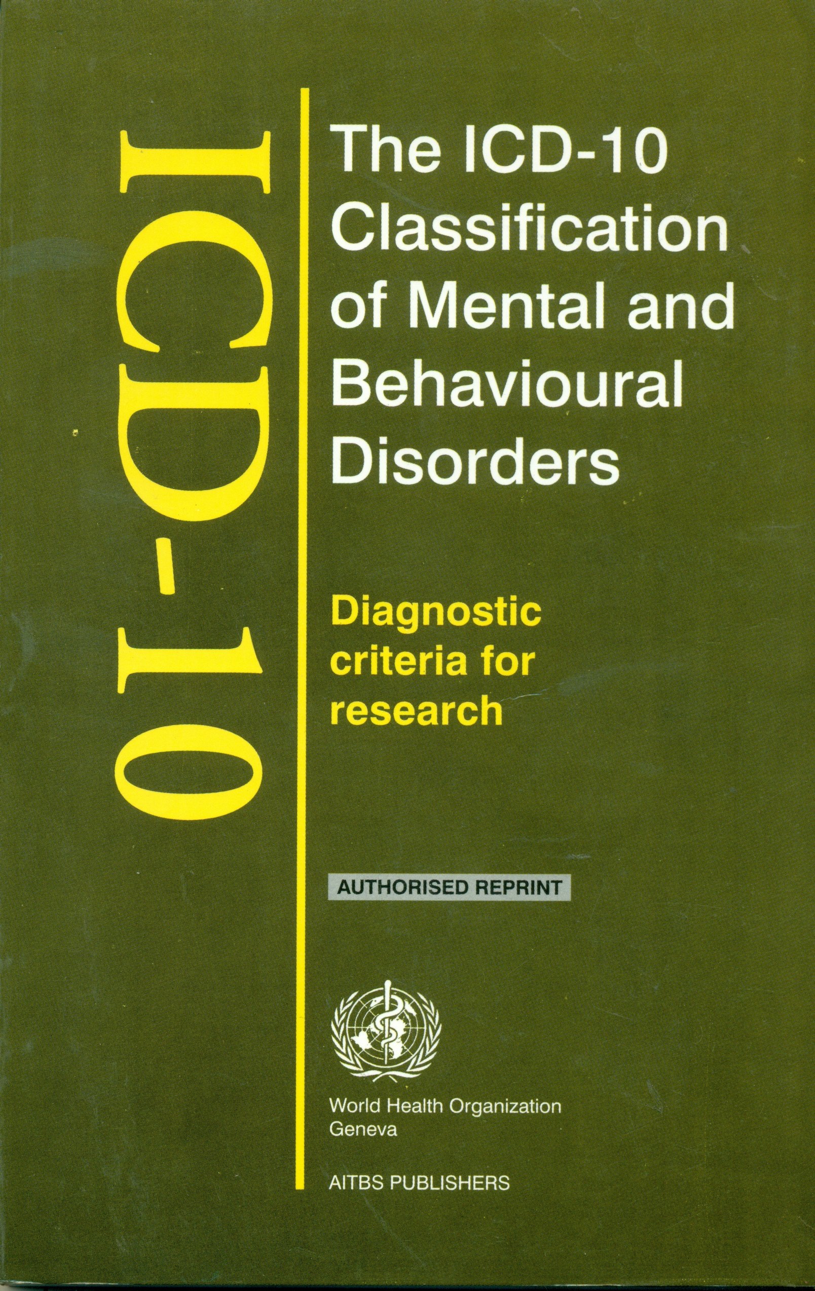 the-icd-10-classification-of-mental-behavioural-disorders-diagnostic-criteria-for-reserch