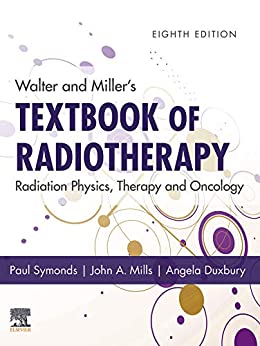 walter-and-millers-textbook-of-radiotherapy-radiation-physics-therapy-and-oncology