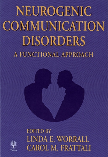 neurogenic-communication-disorders-a-functional-approach-1e