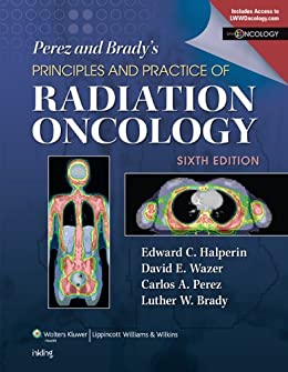 perez-and-bradys-principles-and-practice-of-radiation-oncologyold