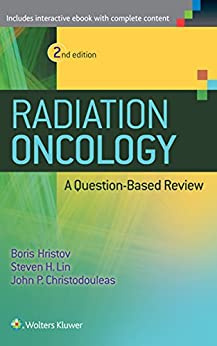 radiation-oncology-a-question-based-review-2e
