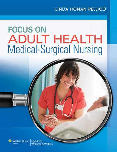 focus-on-adult-health-medical-surgical-nursing-hb-2013