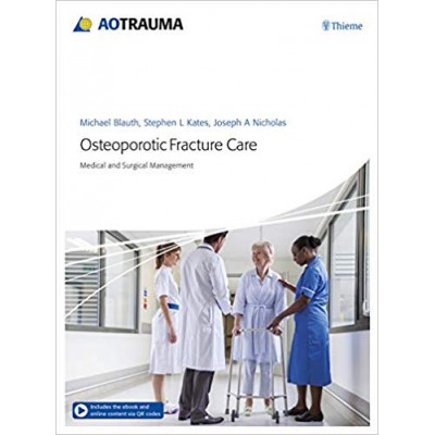 osteoporotic-fracture-care-medical-and-surgical-management-1e