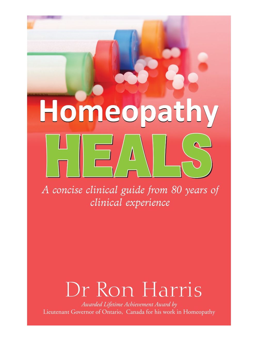 homeopathy-heals-a-concise-clinical-guide-from-80-years-of-clinical-experience