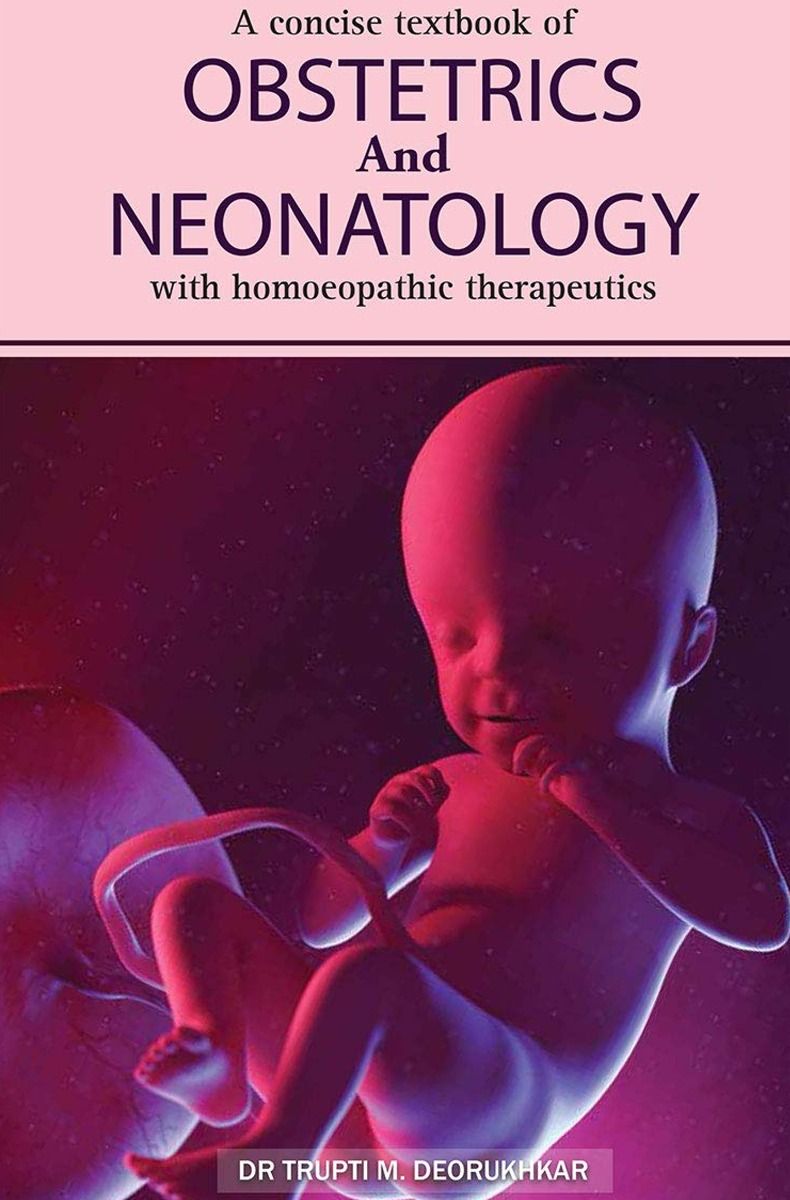 a-concise-textbook-of-obstetrics-and-neonatology-with-homoeopathic-therapeutics