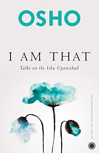 i-am-that-talks-on-the-isha-upanishad