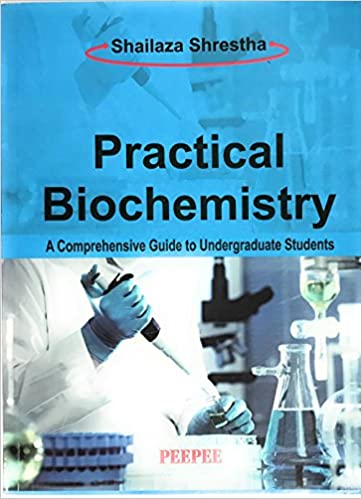 practical-biochemistry-a-comprehensive-guide-to-undergraduate-students