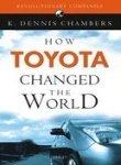 how-toyota-changed-the-world