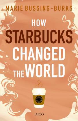 how-starbucks-changed-the-world