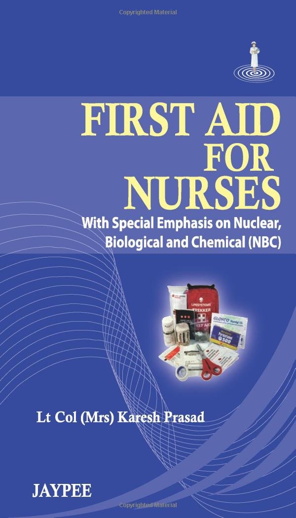 first-aid-for-nurses-with-special-emphasis-on-nuclearbiological-and-chemical-nbc