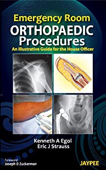 emergency-room-orthopaedic-procedures-an-illustrative-guide-for-the-house-officer