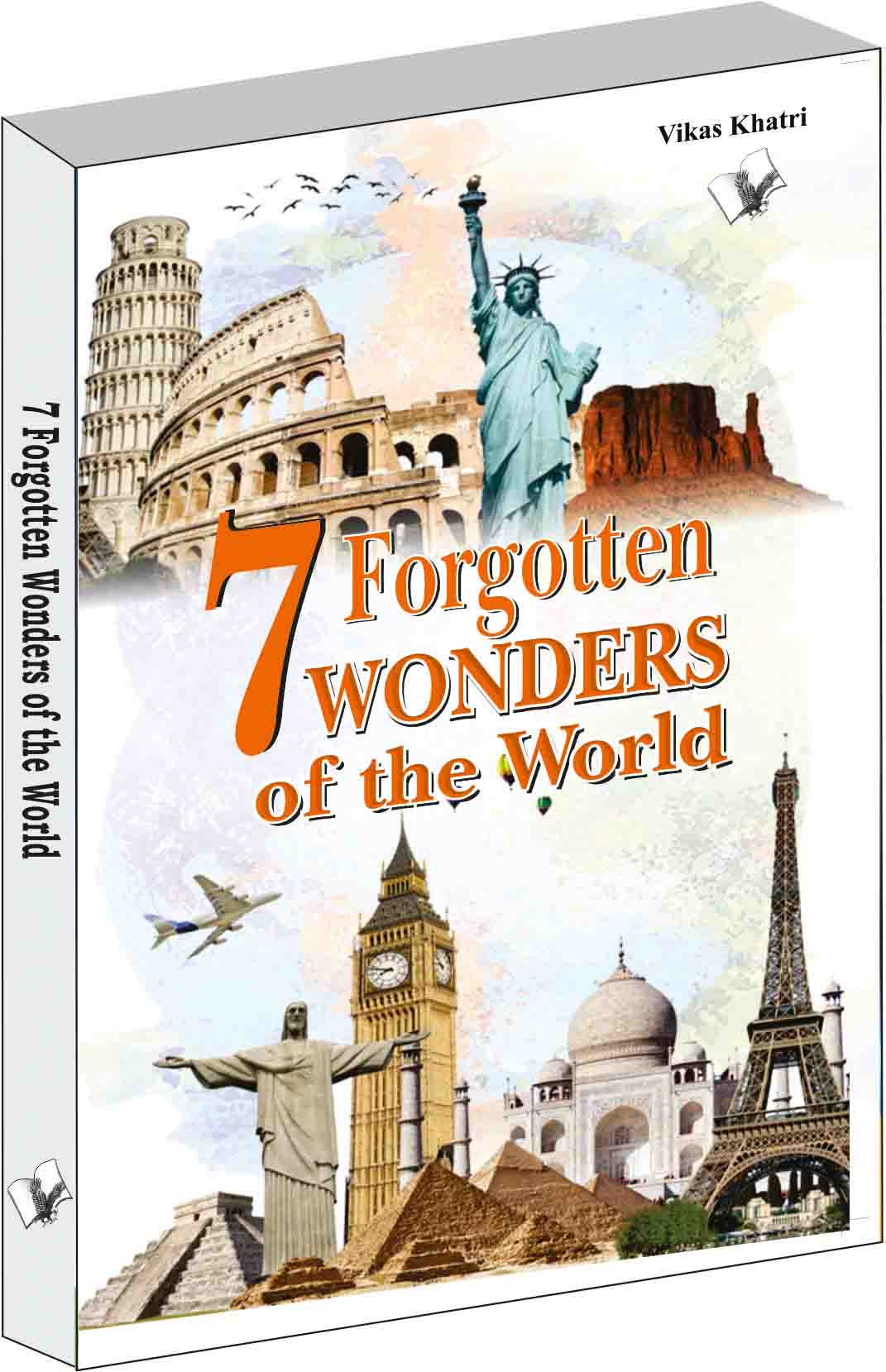 7-forgotten-wonders-of-the-world-modern-scientists-wonder-how-they-were-built