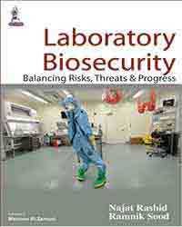 laboratory-biosecurity-balancing-risks-threats-progress