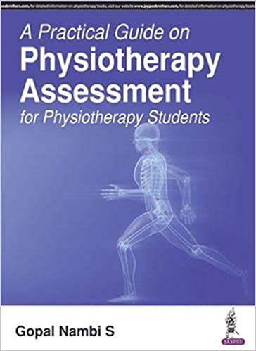 a-practical-guide-on-physiotherapy-assessment-for-physioterhapy-students