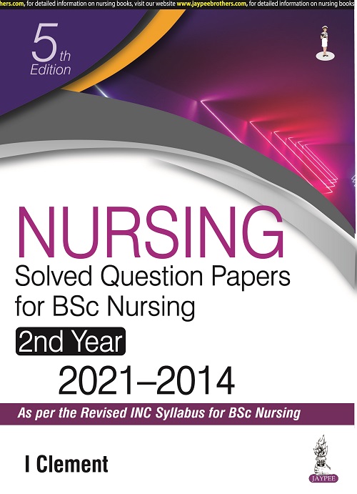 nursing-solved-question-papers-for-bsc-nursing-2nd-year-2021-2014