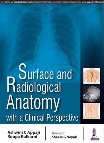 surface-and-radiological-anatomy-with-a-clinical-perspective