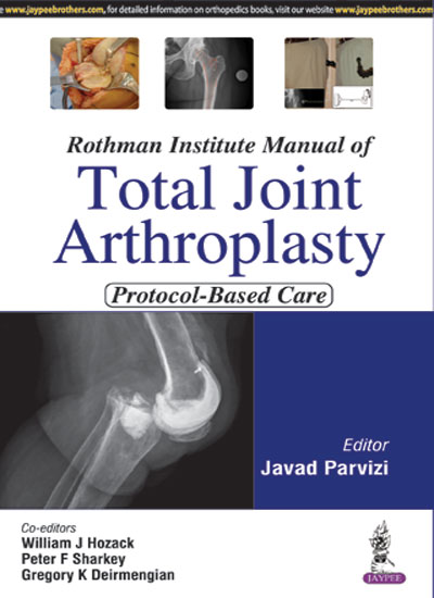 rothman-institute-manual-of-total-joint-arthroplasty-protocol-based-care
