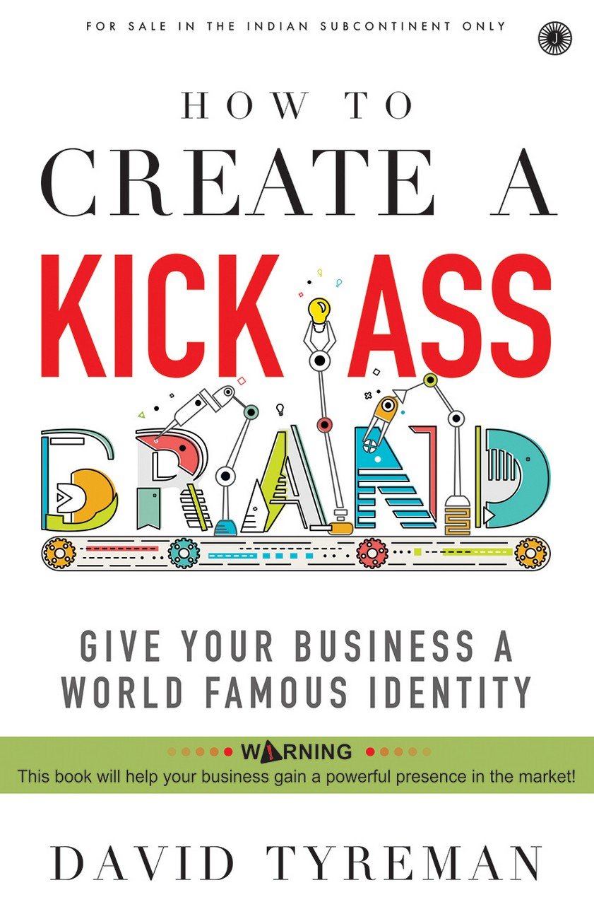 how-to-create-a-kick-ass-brand