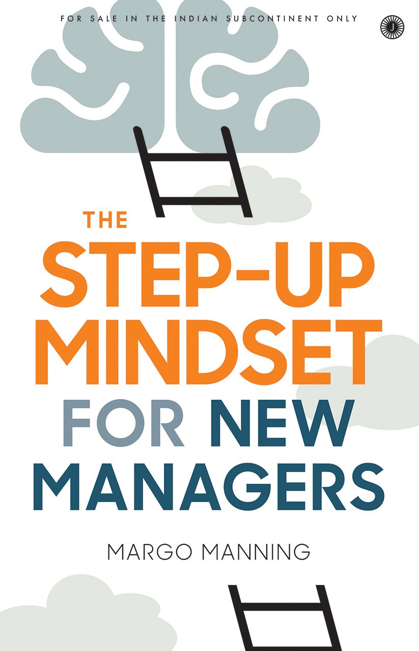 the-step-up-mindset-for-new-managers