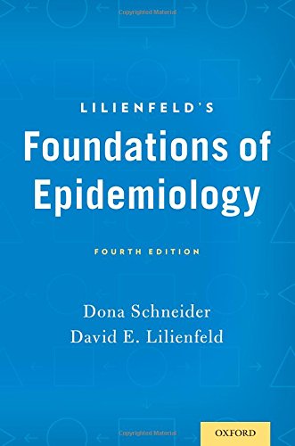 lilienfelds-foundations-of-epidemiology-4e