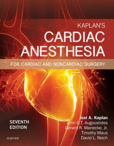 kaplans-cardiac-anesthesia-in-cardiac-and-noncardiac-surgery-7e