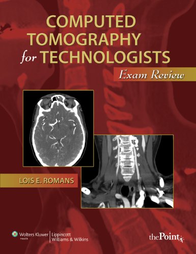 computed-tomography-for-technologists-exam-review-old-edition
