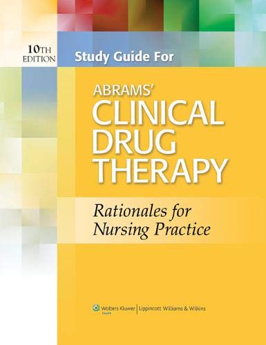 study-guide-for-abrams-clinical-drug-therapy-10ed-pb-2014-old-edition