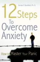 12-steps-to-overcome-anxiety-how-to-master-your-panic
