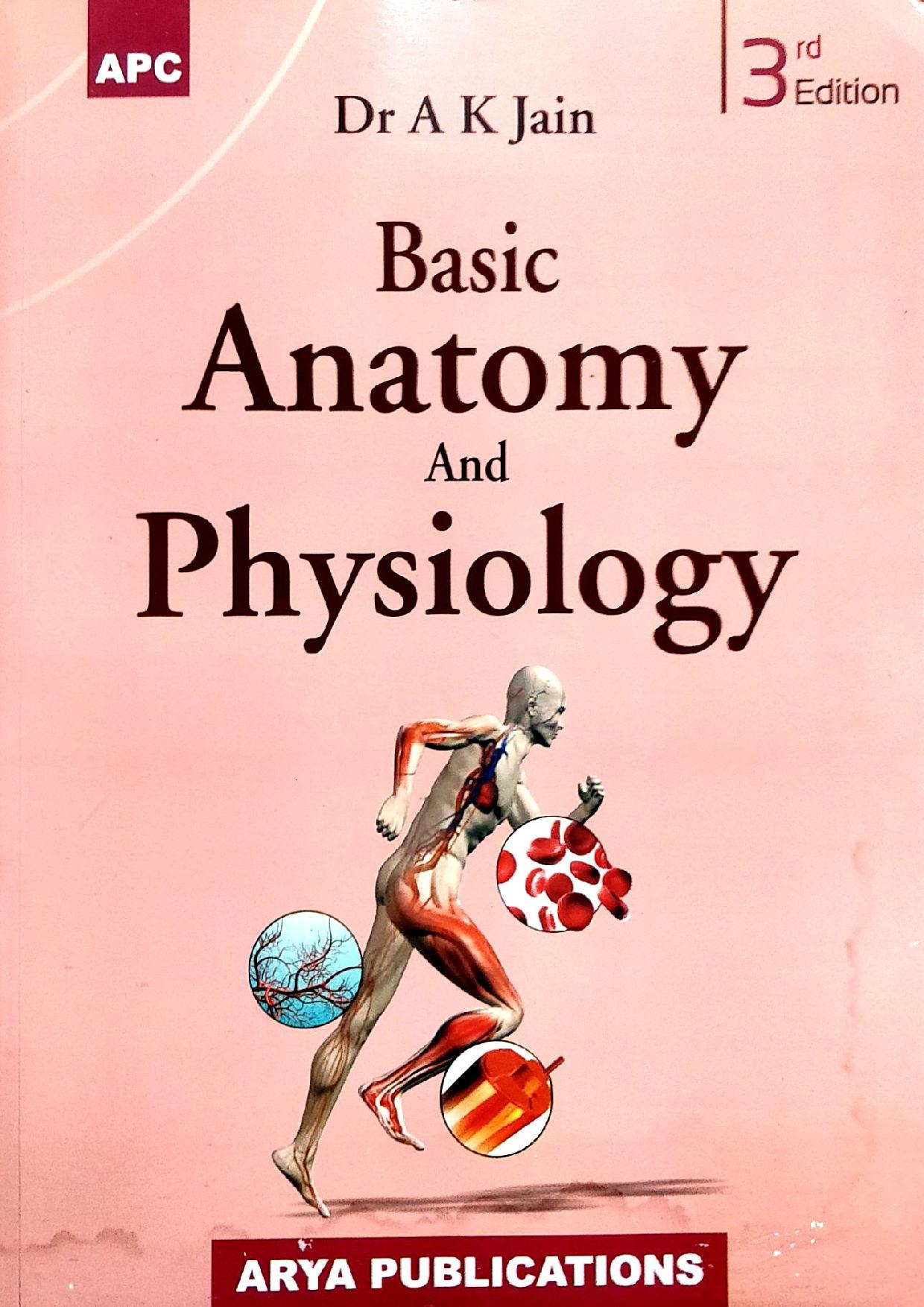 basic-anatomy-and-physiology-3rde-by-ak-jain