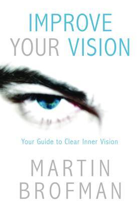 improve-your-vision-your-guide-to-clearer-inner-vision