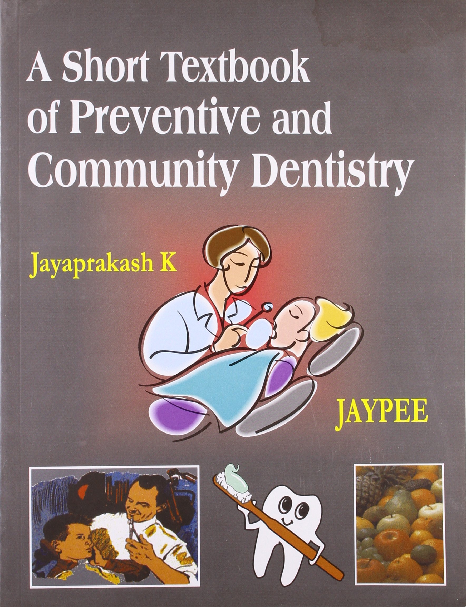 a-short-textbook-of-preventive-and-community-dentistry