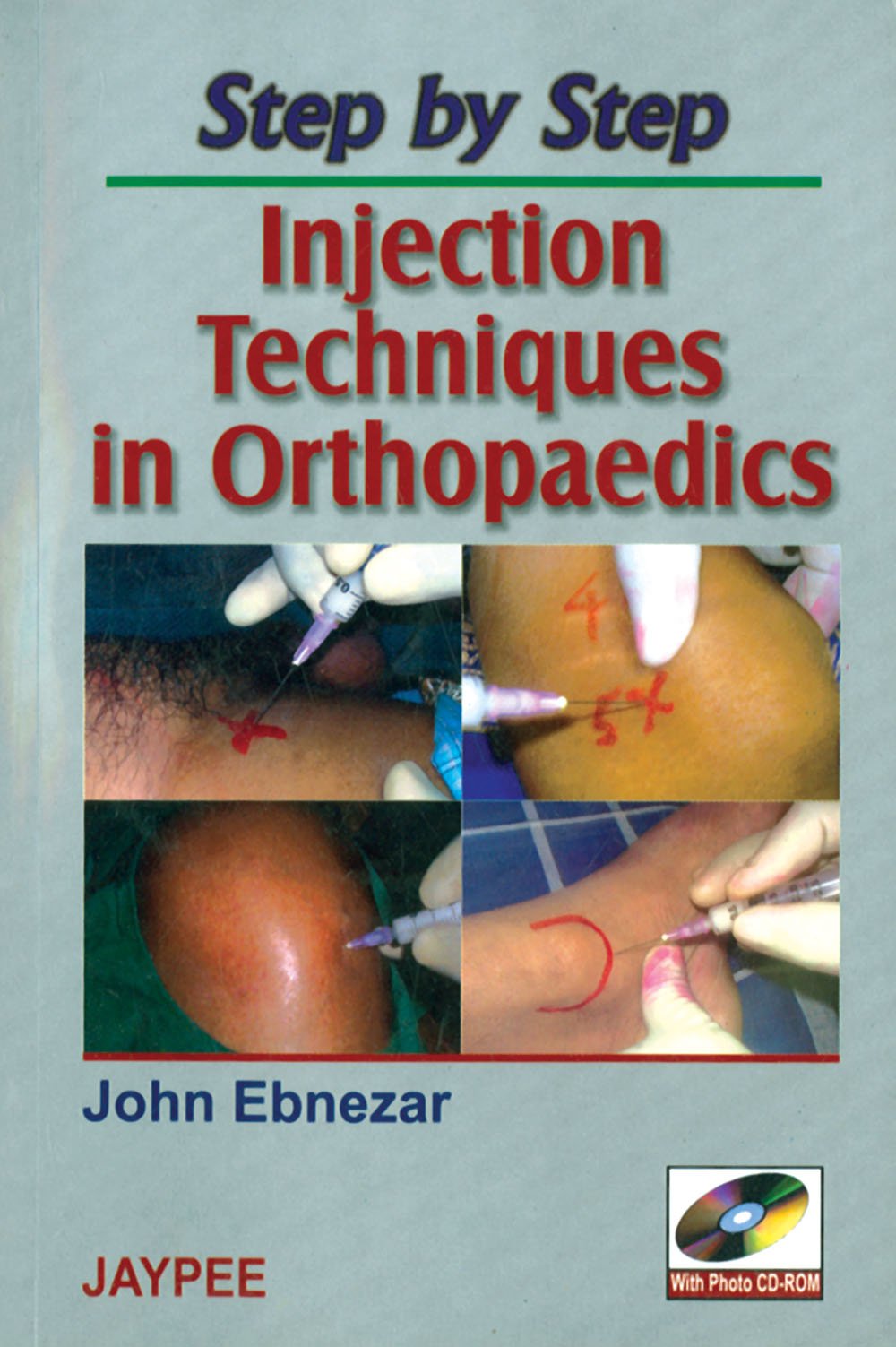 step-by-step-injection-techniques-in-orthopaedics-with-photo-cd-rom