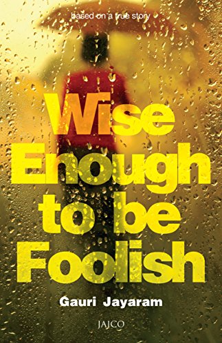 wise-enough-to-be-foolish