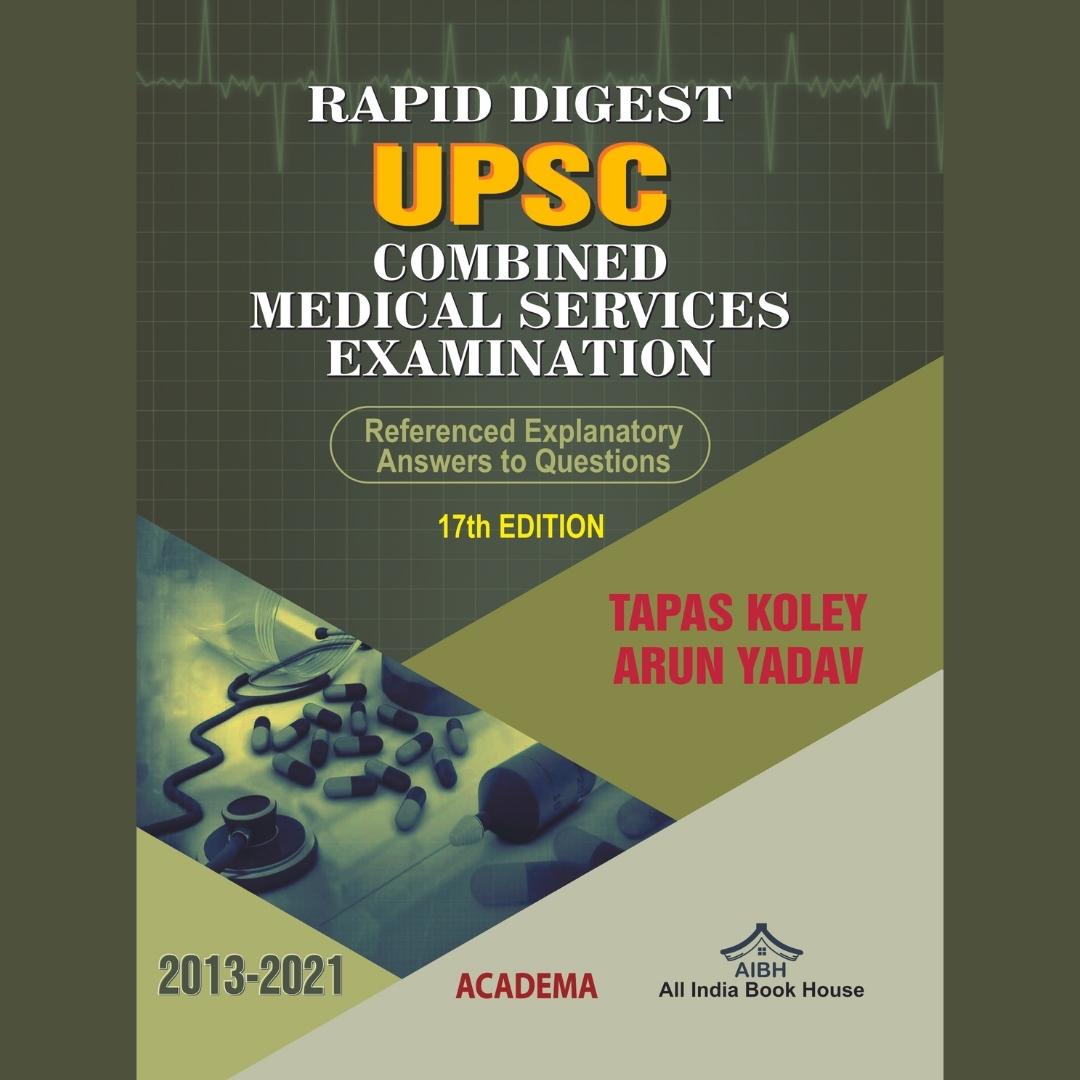 rapid-digest-upsc-combined-medical-service-examination-referenced-explanatory-answers-to-questions-aibh-exclusive