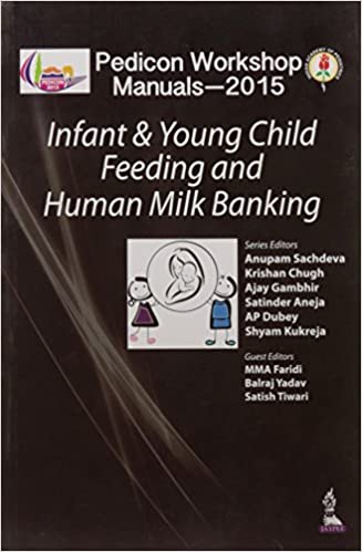pedicon-workshop-manuals-2015iap-infant-young-child-feeding-and-human-milk-banking