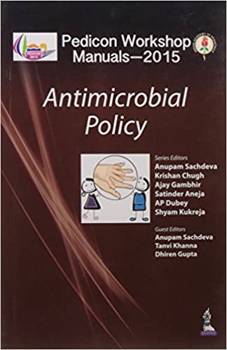 pedicon-workshop-manuals-2015iap-antimicrobial-policy