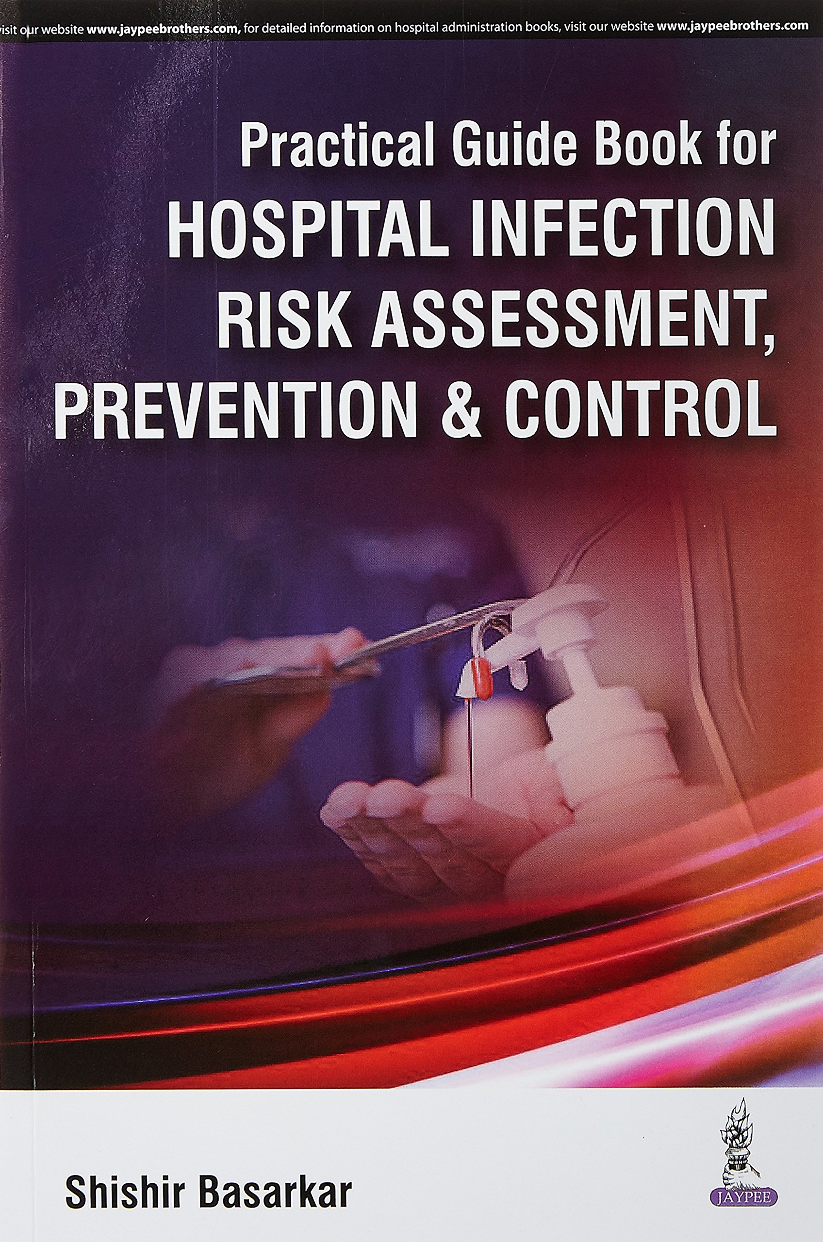 practical-guide-book-for-hospital-infection-risk-assessment-prevention-control
