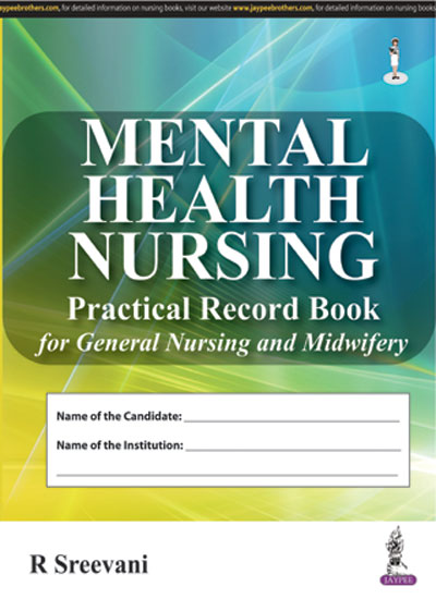 mental-health-nursing-practical-record-book-for-general-nursing-and-midwifery
