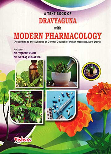 a-text-book-dravyaguna-with-modern-pharmacology-according-to-the-syllabus-of-central-council-of-indian-medicine-new-delhibams2